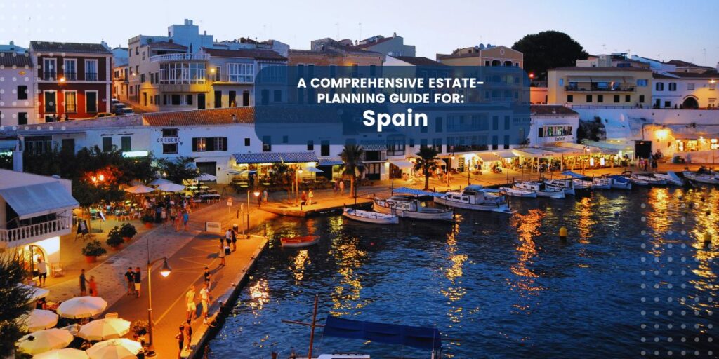 Estate Planning in Spain