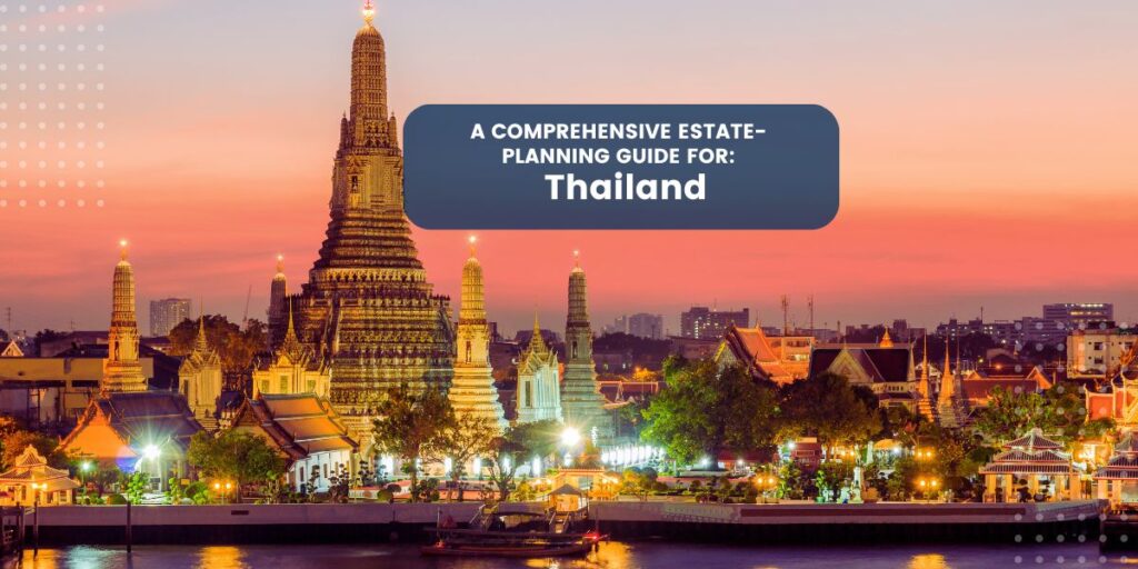 Estate Planning in Thailand