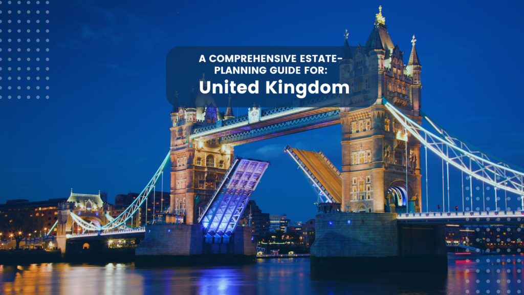 Estate Planning in United Kingdom