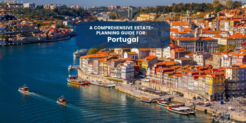 Estate Planning in: Portugal